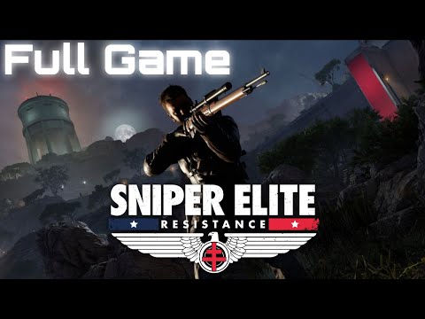 SNIPER ELITE RESISTANCE FULL WALKTHROUGH (ALL MISSIONS) 2025 LONGPLAY