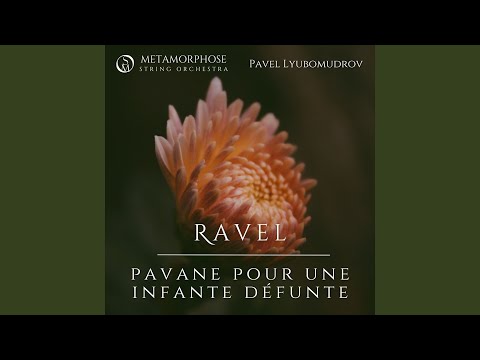 Pavane pour une infante défunte
