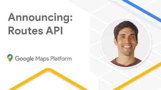 Announcing: Routes API