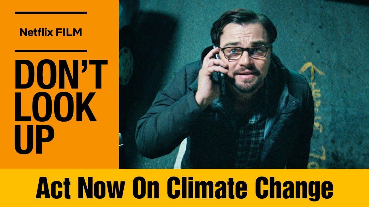 Miniature de la vidéo Act Now on Climate Change | A Don't Look Up Conversation du film Don't Look Up : Déni cosmique