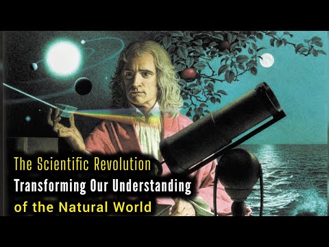 The Scientific Revolution: How It Changed the World Forever