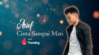 Download lagu Arief - Cinta Sampai Mati (Lirik Video HD) mp3 Download lagu Arief - Cinta Sampai Mati (Lirik Video HD) mp3