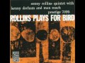 Sonny Rollins-Rollins plays for Bird.. 