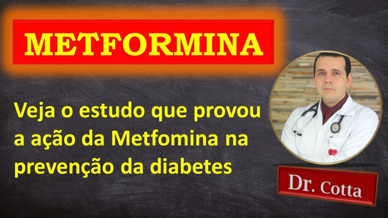 Metformina na prevenção da diabetes.