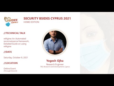 BSides Cyprus 2021 |  reNgine: An Automated reconnaissance framework by Yogesh Ojha