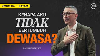 Download lagu Kenapa Aku Tidak Bertumbuh Dewasa? - Ps. Philip Mantofa (GMS Church) mp3