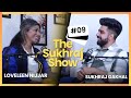 Episode #09 The Sukhraj Show With Loveleen Nijjar #ReverseMigration #Punjab #NewZealand