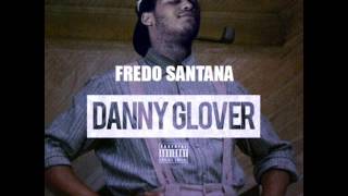 Fredo Santana - Danny Glover (Freestyle) (New Music March 2014)