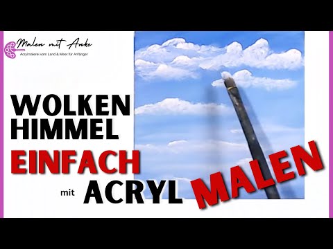 Einen natürlichen Wolkenhimmel malen - Schritt für Schritt Himmel malen mit Acryl für Anfänger