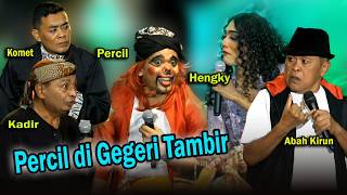 Download lagu Percil  Paling Lucu Dan Seru  Guyon Maton  Kedatangan Abah Kirun Cak Komet Dan Kadir mp3