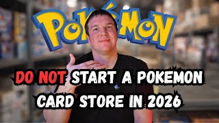 Why New Pokémon Card Stores Are Getting Crushed in 2026