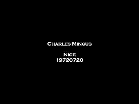 Charles Mingus - Nice 19720720