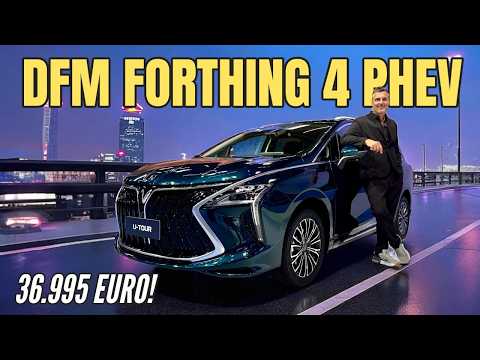 DFM FORTHING 4 PHEV: Plug-in Hybrid im Familien-Van aus China | Vorstellung | Technik | 2025