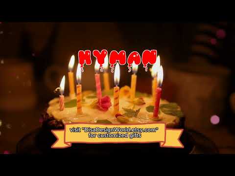 Happy Birthday HYMAN   Happy Birthday Song   Birthday Wishes   Birthday Party