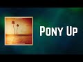 Kings of Leon - Pony Up (Lyrics)