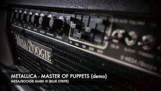 Video thumbnail for Metallica - Master Of Puppets / Mesa Boogie Mark III (Blue Stripe) by Tony Batal
