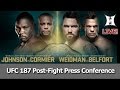 UFC 187: Post-Fight Presser With Cormier, Weidman.