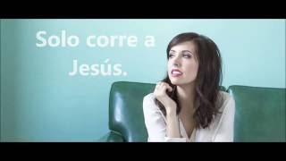 Francesca Battistelli - Run to Jesus (subtitulada al español)