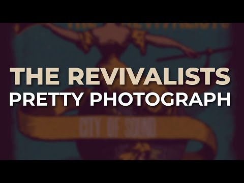 Pretty Photograph - The Revivalists