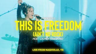 This Is Freedom (Ain&#39;t No Rock) (Live) - NYC Praise | #SMNYC22