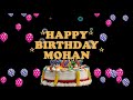 MOHAN HAPPY BIRTHDAY TO YOU
