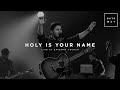 Holy Is Your Name (feat. Matthew Harris) | Live at Gateway Church | Gateway Worship