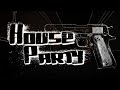 House Party Blood Debt UST
