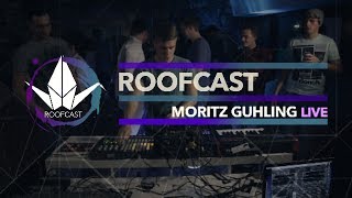 Roofcast Session w/ Moritz Guhling