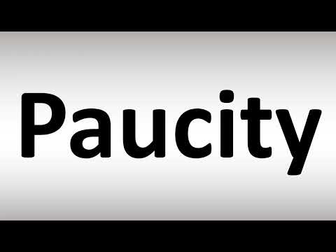 How to Pronounce Paucity