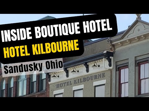 A Look Inside Hotel Kilbourne | Sandusky Ohio | BOUTIQUE HOTELS | Vacation Sandusky
