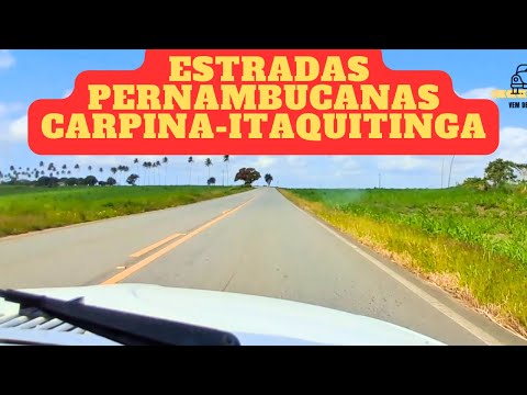 Estradas Pernambucanas│De Carpina para Itaquitinga
