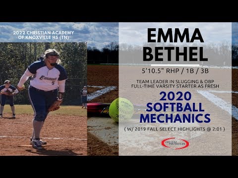 Emma Bethel | 5'10.5" RHP/1B/3B | 2020 Softball Mechanics w/ 2019 Select Highlights c/o 2022