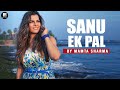 Download Sanu Ek Pal Chain Na Aave Cover Song L Mamta Sharma Nusrat Fateh Ali Khan New Punjabi Song 2021 Mp3 Song