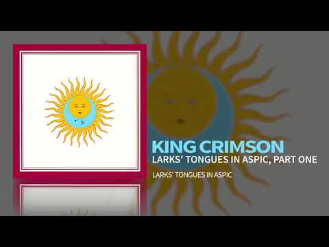 King Crimson - Larks' Tongues In Aspic, Part One