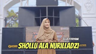 Download lagu DJ SHOLLU ALA NURILLADZI Sholawat Slow Nrotok - Ella Fitriyani mp3