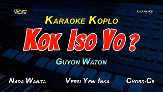 Download lagu GUYON WATON KOK ISO YO KARAOKE KOPLO NADA CEWEK... mp3