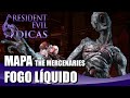 Fogo Líquido - Resident Evil 6 The Mercenaries ...