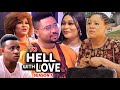 To Hell With Love Season 7 New Trending Blockbuster Movie Chineye Uba 2022 Latest Nigerian Movie