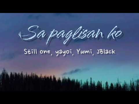 SA PAGLISAN KO: STILL ONE, YAYOI, YUMI, JBLACK