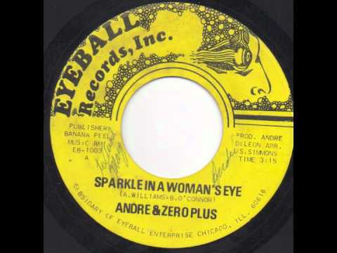 Andre & Zero Plus - Sparkle In A Woman's Eye