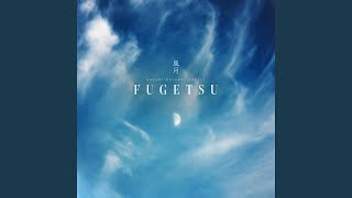 Download lagu Fugetsu mp3