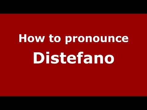 How to pronounce Distefano