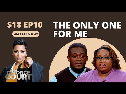 Divorce Court: Lawanda vs. Terry - The Only One for Me
