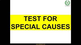 C4. Test for Special Causes of Variation