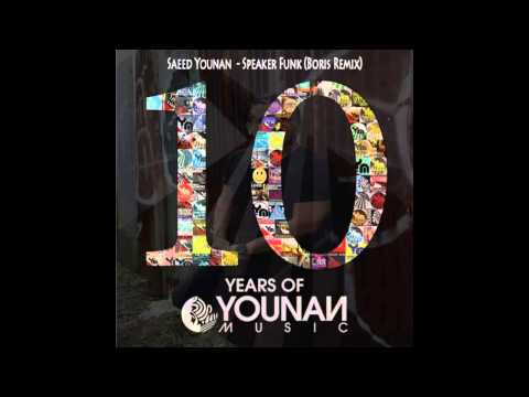 Saeed Younan - Speaker Funk (Boris Remix) [Younan Music]