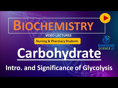 PART 27 - Introduction and Significance of Glycolysis - Nursing and Pharmacy Online Class bhushan