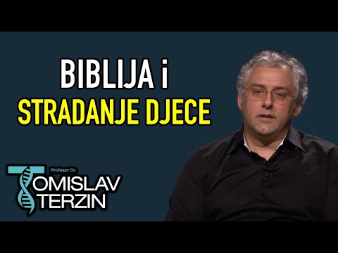 Tomislav Terzin - BIBLIJA i STRADANJE DJECE