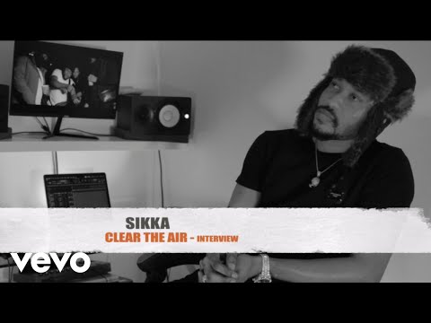 Sikka - Clear the Air (interview)