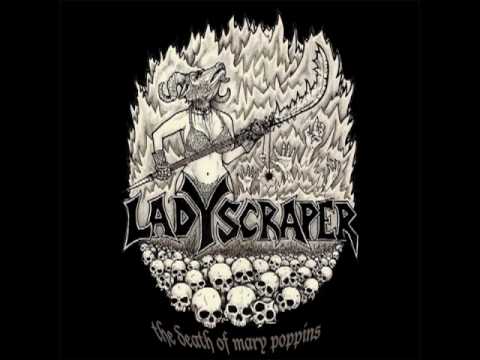 Ladyscraper - 100 Year of Chicken Thief