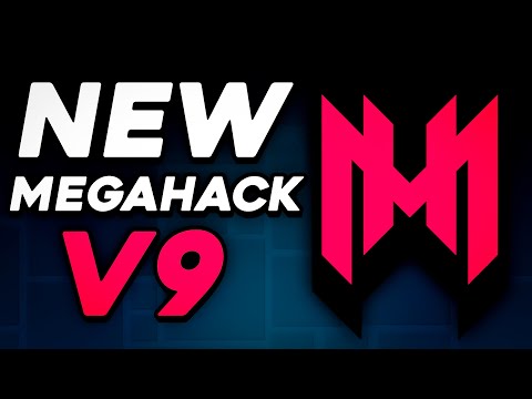 The New MEGAHACK V9 Changes Geometry Dash FOREVER!